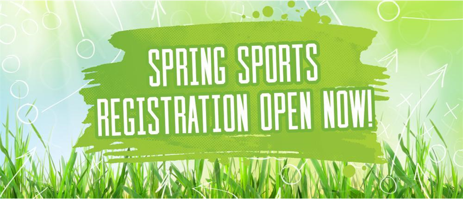 2023 Spring Sports Registration - NOW OPEN